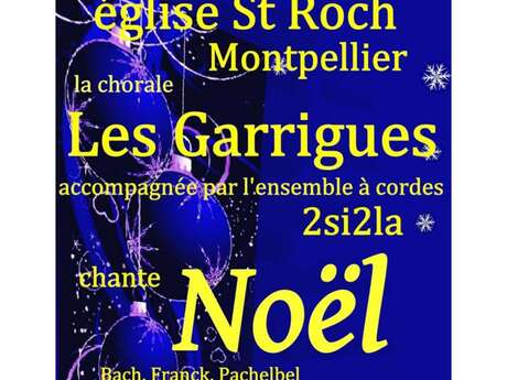 LA CHORALE LES GARRIGUES CHANTE NOËL