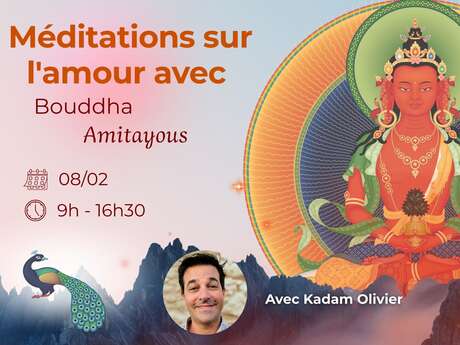 MÉDITATIONS SUR L'AMOUR AVEC AMITAYOUS