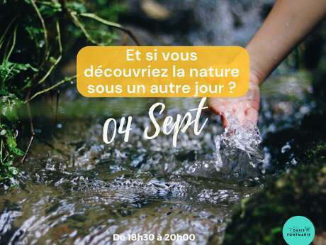 BALADE "LA NATURE SOUS UN AUTRE JOUR"