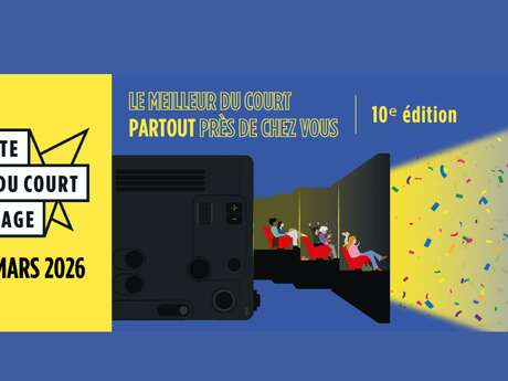 CINÉMA : FÊTE DU COURT MÉTRAGE