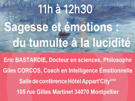 CONFÉRENCE SAGESSE ET ÉMOTIONS : DU TUMULTE À LA LUCIDITÉ