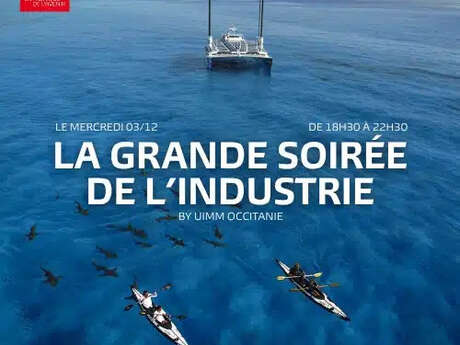 LA GRANDE SOIRÉE DE L’INDUSTRIE BY UIMM OCCITANIE