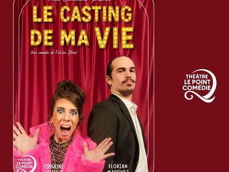LE CASTING DE MA VIE