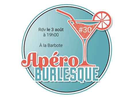 APÉRO BURLESQUE APÉRO BURLESQUE