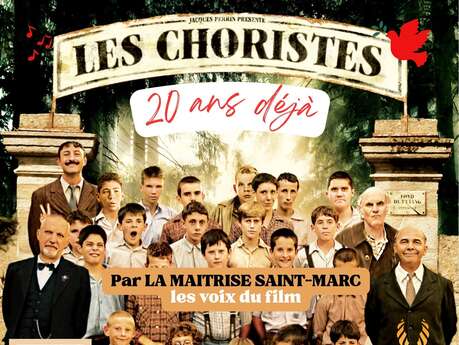 LES CHORISTES 20 ANS DÉJÀ