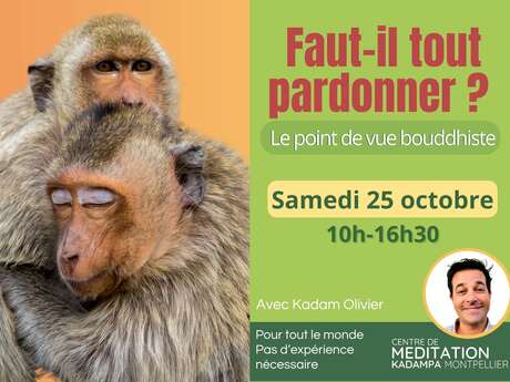 FAUT-IL TOUT PARDONNER ? — LE POINT DE VUE BOUDDHISTE
