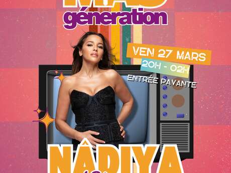 MAS GÉNERATION - NÂDIYA