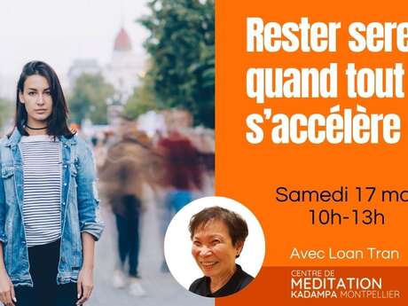 RESTER SEREIN QUAND TOUT S’ACCÉLÈRE