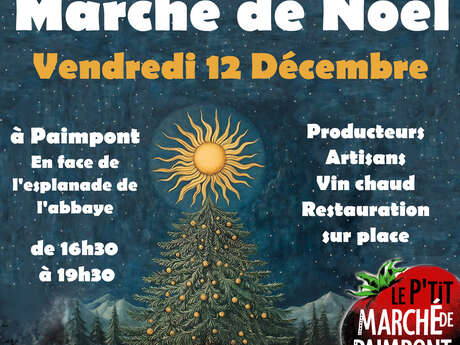 Le P'tit Marché de Paimpont présente son marché de Noël