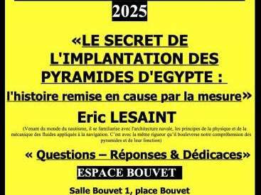 Conférence - "Le secret de l'implantation des Pyramides d'Egypte: l'histoire remise en cause par la mesure"