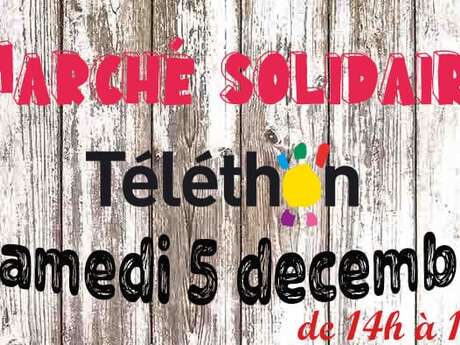 Téléthon - marché solidaire Téléthon - marché solidaire