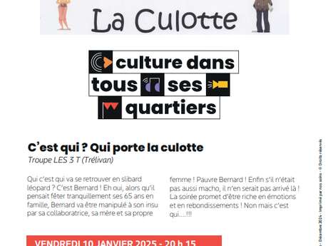 La Culture dans tous ses quartiers - C'est qui ? qui porte la culotte ?