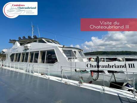 Visite Guidée - Découvrez les coulisses des croisières Chateaubriand.
