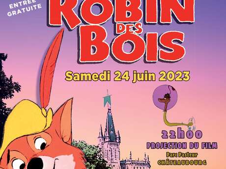 Cinéma en plein air | Dessin-animé "Robin des Bois"