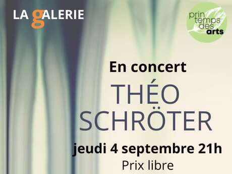 Concert Théo Schröter - Vernissage exposition Sans Filtre