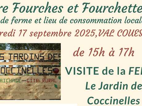Entre Fourches et Fourchette - Visite des Jardins des Coccinelles