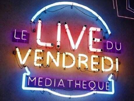 Le live du vendredi