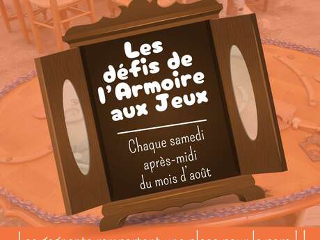Les défis de l'Armoire aux Jeux