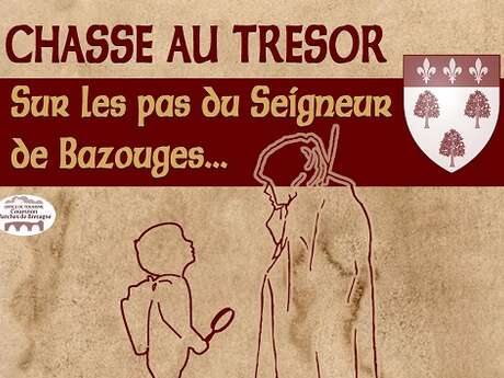 Chasse au trésor - Sur les pas du seigneur de Bazouges