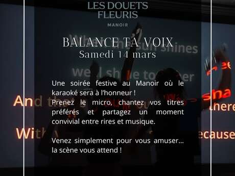 Balance ta voix au Manoir des Douets Fleuris
