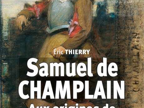 Samuel de Champlain et les Malouins