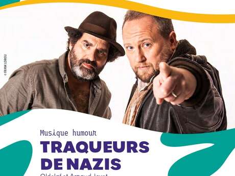 Spectacle « Traqueurs de nazis » par Oldelaf et Arnaud Joyet
