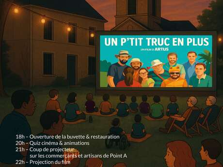 Cinéma en Plein air « Un p’tit truc en plus »