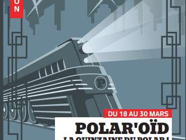 Polar’oïd - La quinzaine du Polar