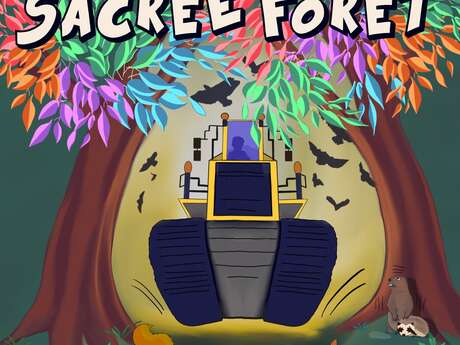 Sacrée Forêt