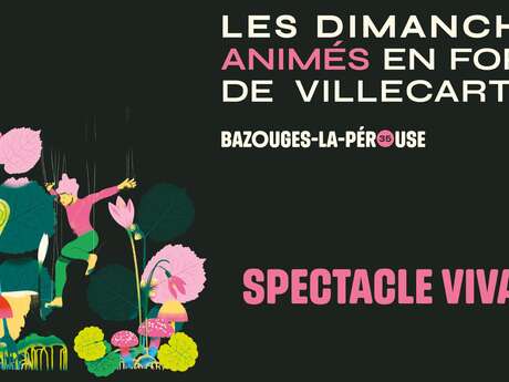 Dimanches animés - Spectacles vivants