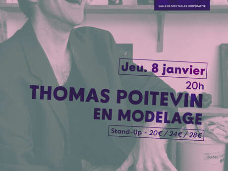 Thomas Poitevin -  en modelage