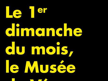 LE 1ER DIMANCHE DU MOIS, LE MUSÉE DU VÉRON EST GRATUIT !