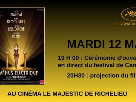 CEREMONIE D'OUVERTURE DU FESTIVAL DE CANNES