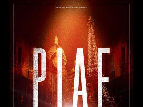 Piaf !  Le spectacle