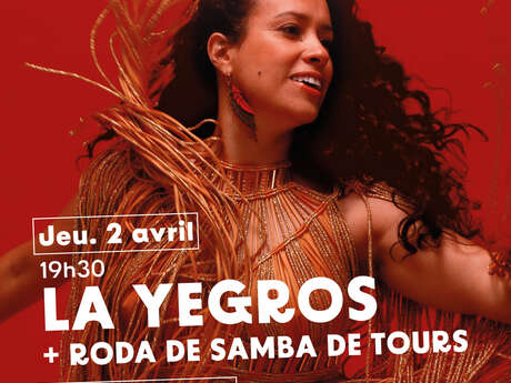 La Yegros + Roda de Samba de Tours