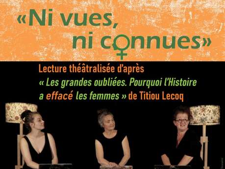 Spectacle de théâtre « Ni vues ni connues »