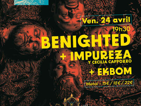 Benighted + Impureza y Cécile Cappozzo + Ekbom