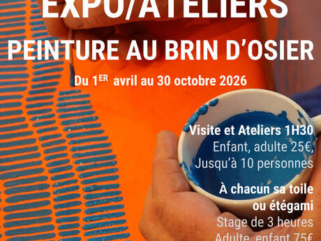 O S I E Z ! Visitez la Galerie de peinture au brin d’osier à Villaines-les-Rochers