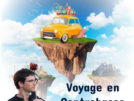 Voyage en Contrebasse, spectacle de Mathieu Nantois