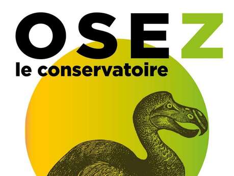 Osez le conservatoire