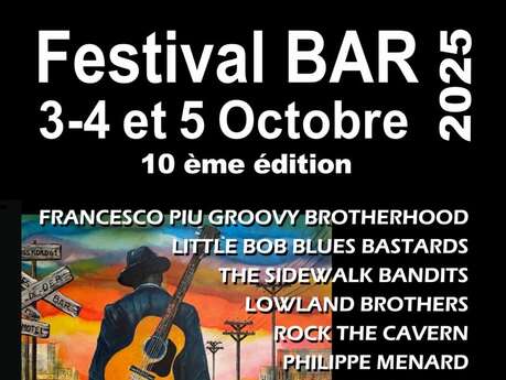 10ème édition du Festival B A R