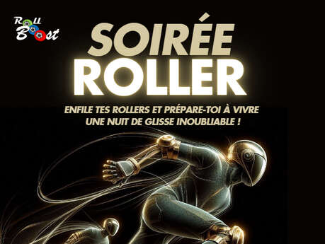 SOIREE ROLLER
