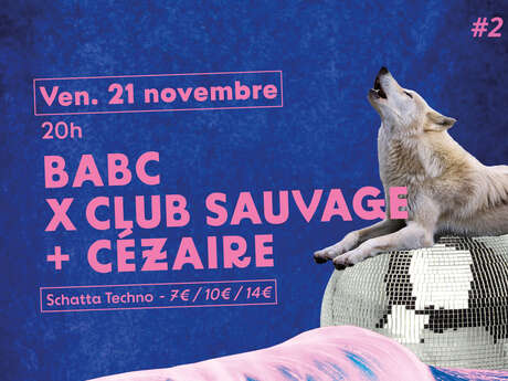 Houlalaaaa#2 Babc X Club Sauvage