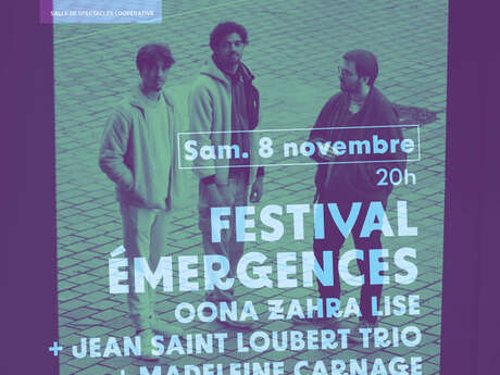 FESTIVAL ÉMERGENCES Soirée TRéma : Oohna Zahra Lise + Madeleine Carnage + Jean Saint Loubert Trio