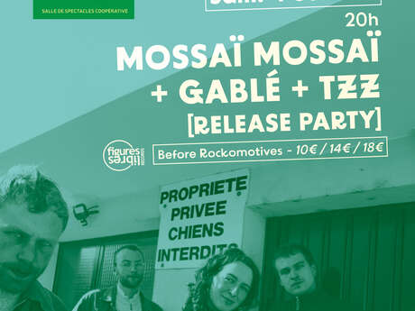 Mossaï Mossaï + Gablé + TZZ