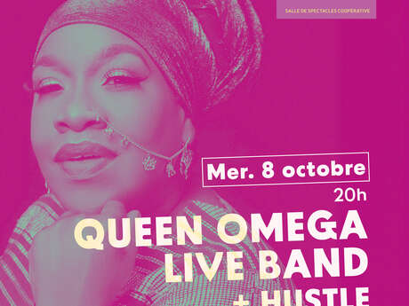 QUEEN OMEGA LIVE BAND + HUSTLE