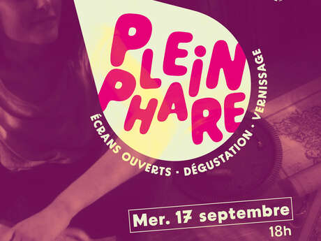 Soirée PLEIN PHARE