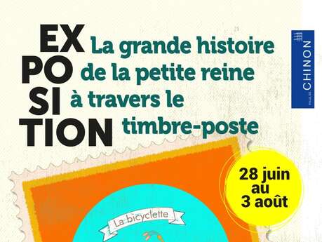 Exposition : La grande histoire de la petite reine à travers le timbre-poste