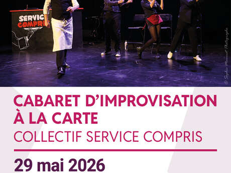 Cabaret d’improvisation à la carte I Collectif service compris
