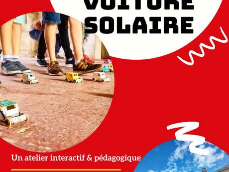 Atelier Enfant "Création Voiture Solaire"